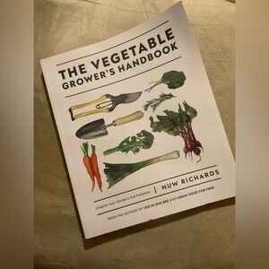 The Vegetable Grower's Handbook. By Huw Richards